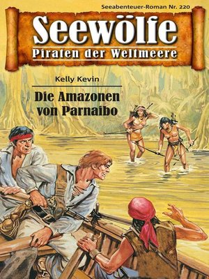 cover image of Seewölfe--Piraten der Weltmeere 220